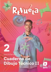 DA. Cuaderno Dibujo Técnico II. 2 Bachillerato. Revuela