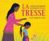 LA TRESSE OU LE VOYAGE DE LALITA
