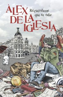 Recuérdame que te odie