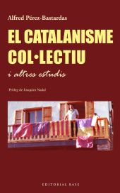 CATALANISME COL·LECTIU I ALTRES ESTUDIS, EL