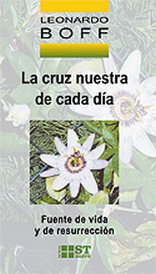 LA CRUZ NUESTRA DE CADA DÍA