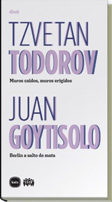 MUROS CAIDOS, MUROS ERIGIDOS - BERLIN A SALTO DE M