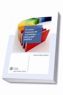 El nuevo impuesto de sociedades: aplicación práctica