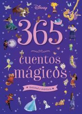 365 CUENTOS MAGICOS. AMISTAD Y AVENTURA