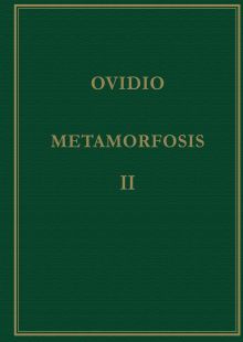 Metamorfosis. Vol. II, Libros VI-X