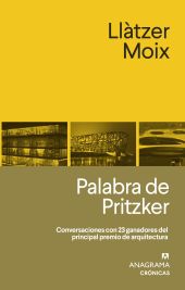 CONVERSACIONES CON 23 GANADORES DEL PRINCIPAL PREMIO DE ARQUITECTURA