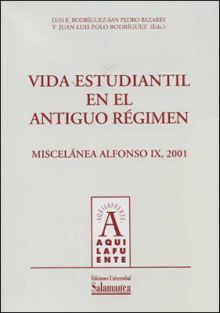 VIDA ESTUDIANTIL EN EL ANTIGUO REGIMEN