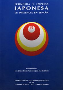 ECONOMIA Y EMPRESA JAPONESA. SU PRESENCIA EN ESPAÑA