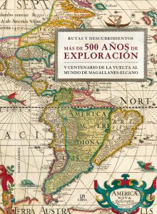 MÁS DE 500 AÑOS DE EXPLORACIÓN