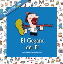 EL GEGANT DEL PI. BUSCA I TROBA