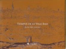 TIEMPOS DE LA VEGA BAJA