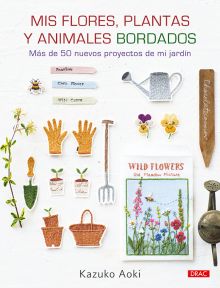 MIS FLORES, PLANTAS Y ANIMALES BORDADOS