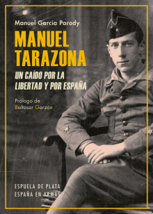 MANUEL TARAZONA. UN CAIDO POR LA LIBERTAD Y POR ES