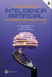 LOS RETOS DE LA INTELIGENCIA ARTIFICIAL EN CONTEXTOS EDUCATIVOS