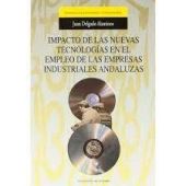 IMPACTO DE LAS NUEVAS TECNOLOGÍAS EN EL EMPLEO DE LAS EMPRESAS INDUSTRIALES ANDA