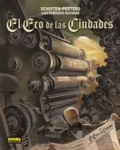 LAS CIUDADES OSCURAS. EL ECO DE LAS CIUDADES