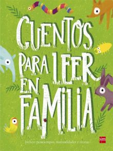 CUENTOS PARA LEER EN FAMILIA