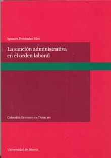 La Sancion Administrativa en el Orden Laboral