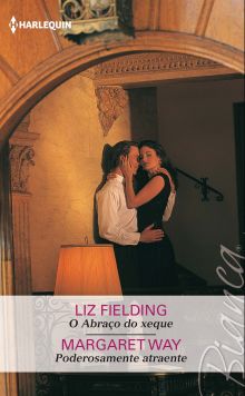 O ABRAÇO DO XEQUE PODEROSAMENTE ATRAENTE