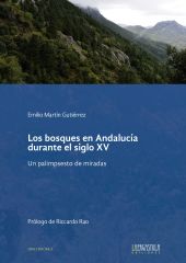 LOS BOSQUES EN ANDALUCIA DURANTE EL SIGLO XV.