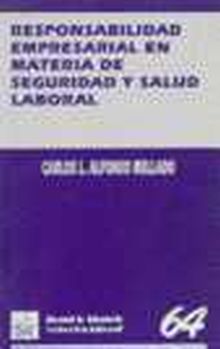 RESPONSABILIDAD EMPRESARIAL EN MATERIA DE SEGURIDA