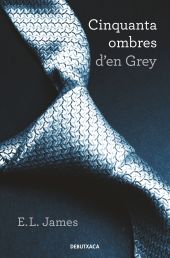 Cinquanta ombres d'en Grey (Cinquanta ombres 1)