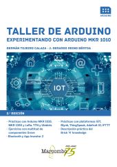 TALLER DE ARDUINO. EXPERIMENTANDO CON ARDUINO MKR 1010