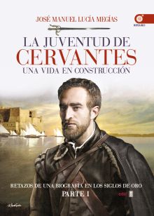 JUVENTUD DE CERVANTES,LA