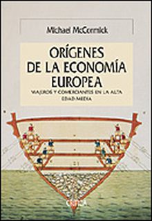 Los orígenes de la economía europea