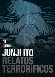 JUNJI ITO: RELATOS TERRORIFICOS 11