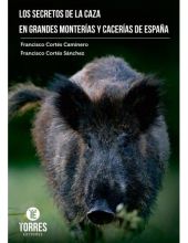 Los secretos de la caza en grandes monterías