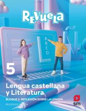 LENGUA CASTELLANA Y LITERATURA. 5 PRIMARIA. REVUELA. REGION DE MURCIA