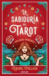 SABIDURIA DEL TAROT DE RACHEL POLLACK, LA