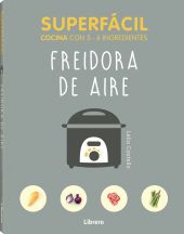 SUPERFÁCIL FREIDORA DE AIRE AIRFRYER