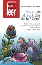Cuentos Divertidos de la ""zeta"". Para trabajar la lectura, vocabulario, reforz