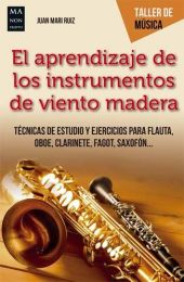 EL APRENDIZAJE DE LOS INSTRUMENTOS DE VIENTO MADER