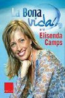 LA BONA VIDA AMB ELISENDA CAMPS
