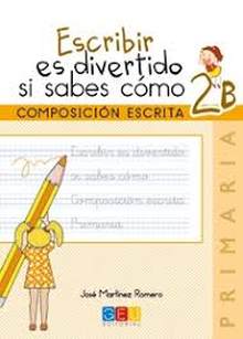 ESCRIBIR ES DIVERTIDO SI SABES COMO 2B