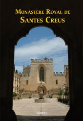 MONASTERE ROYAL DE SANTES CREUS