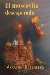 EL MOSCOVITA DESESPERADO