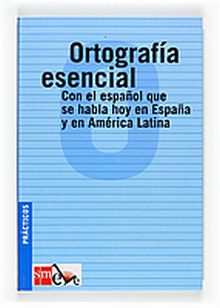 ORTOGRAFIA ESENCIAL