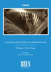 SANTIAGO VISTO POR UNA COMPOSTELANA