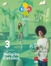 DA. Religión católica. 3 ESO Compañía de María. Edén. Revuela