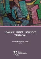 Lenguaje, paisaje linguistico y enaccion