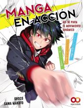 MANGA EN ACCION. ASI SE PINTA EL MOVIMIENTO DINAMICO