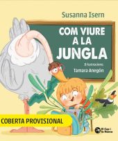 COM VIURE A LA JUNGLA