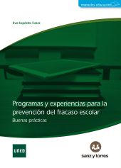 PROGRAMAS Y EXPERIENCIAS PARA LA PREVENCIÓN DEL FRACASO ESCOLAR: BUENAS PRÁCTICA