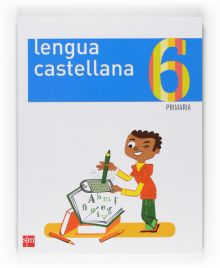 TABLET: LENGUA CASTELLANA. 6 PRIMARIA [SEGUNDA LENGUA]