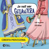 JO VULL SER GEGANTERA