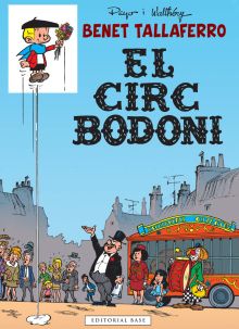 Benet Tallaferro 05. El circ Bodoni